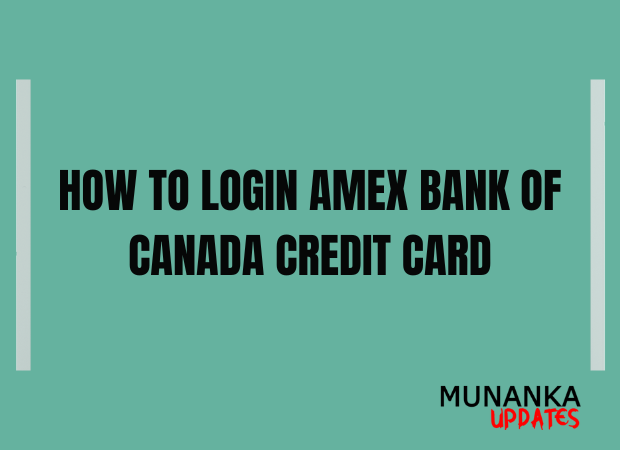 How To Login Amex Bank of Canada Credit Card